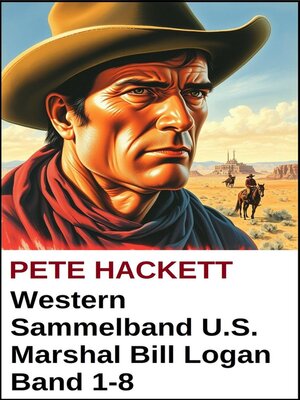 cover image of Western Sammelband U.S. Marshal Bill Logan Band 1-8